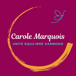 Carole Marquois<BR< Art-Thérapeute Évolutive®